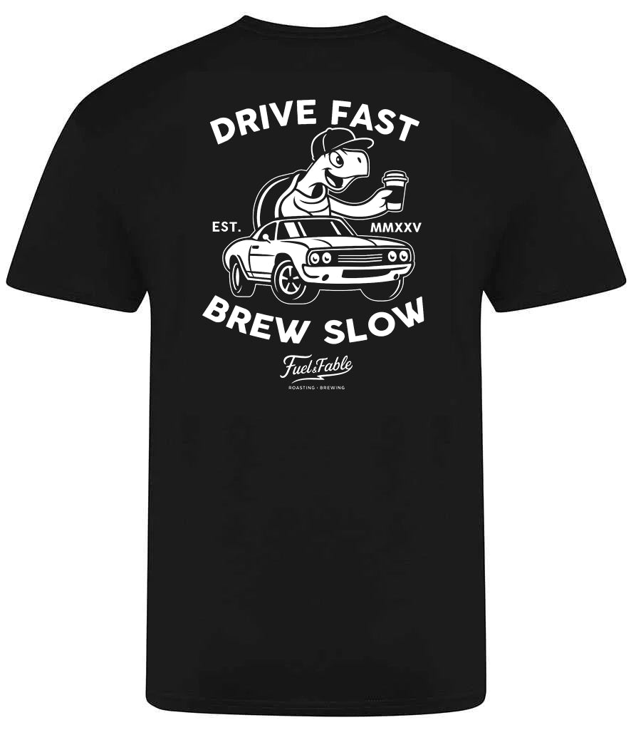 DRIVE FAST, BREW SLOW TEE - PRE ORDER